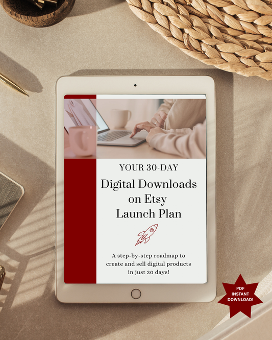 Your 30-Day Digital Downloads on Etsy Launch Plan | PDF Instant Download